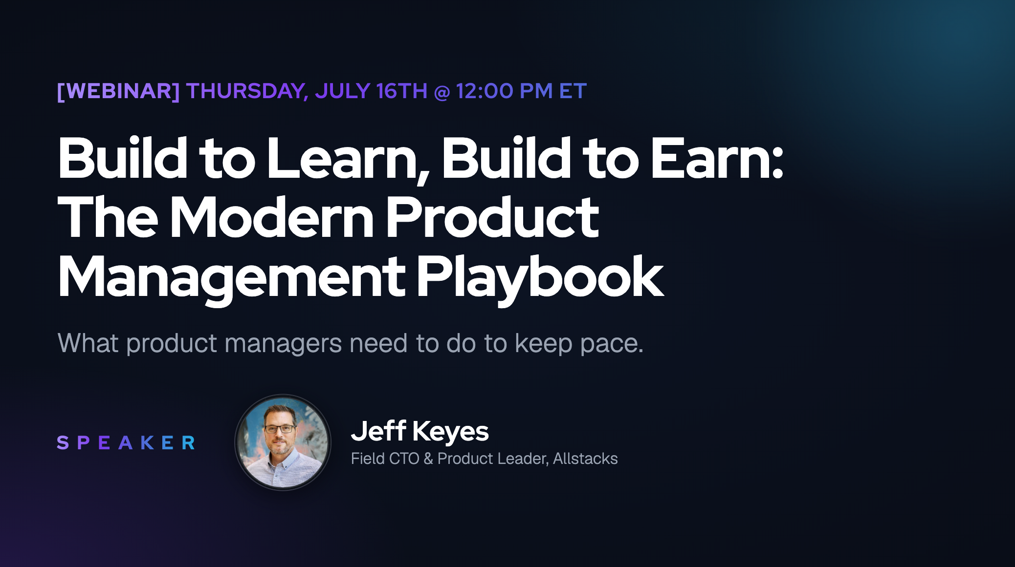 Build to Learn, Build to Earn: Modern Product Management Playbook